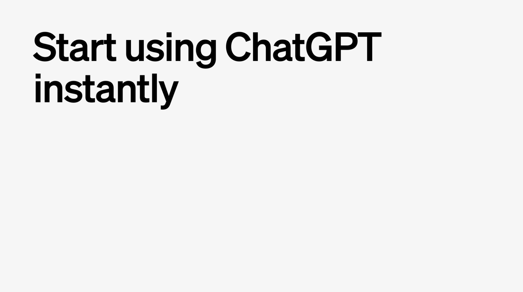 You no longer need to register to use ChatGPT, but there are some limitations