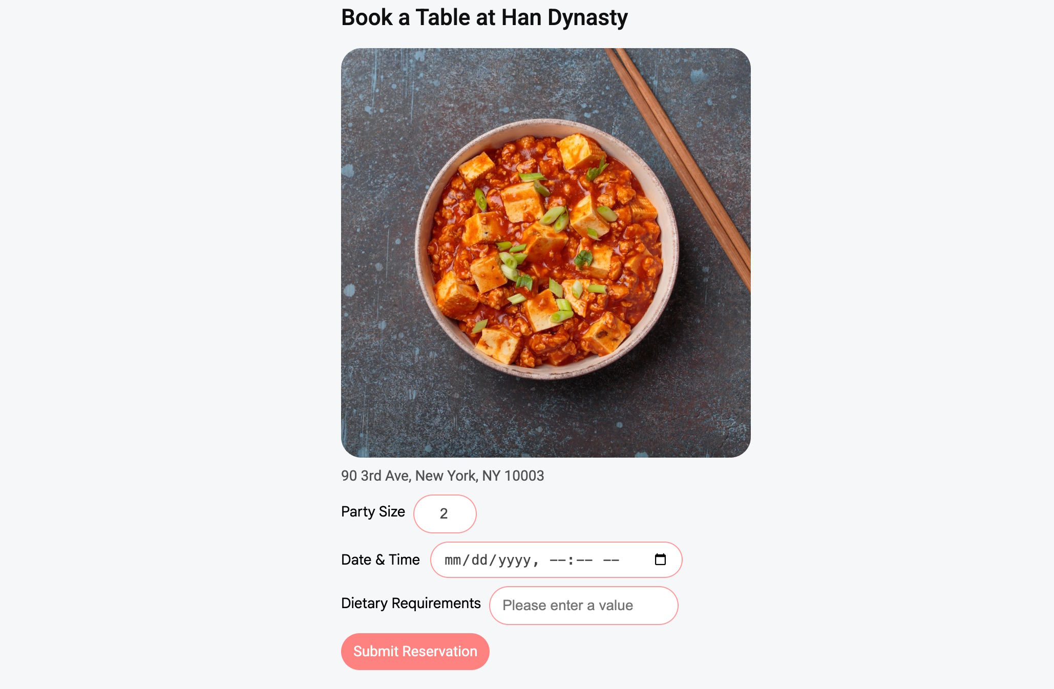 Screenshot eines digitalen Reservierungsformulars für das Restaurant "Han Dynasty". Es zeigt ein Bild eines Gerichts, die Adresse sowie Eingabefelder für Personenzahl, Datum, Uhrzeit und Ernährungswünsche, gefolgt von einem "Submit Reservation"-Button.